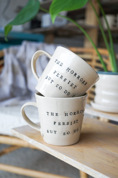 The Horrors Persist Mugs- Free UK postage
