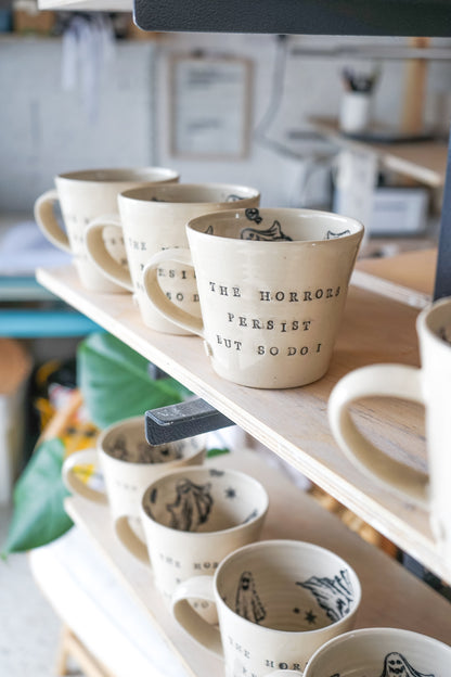 The Horrors Persist Mugs- Free UK postage